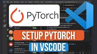 How to Install PyTorch in Visual Studio Code | PyTorch in VSCode (2024)