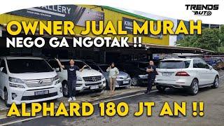 JUAL MEPET MODAL !!  OWNER DI NEGO TURUN HARGA PULUHAN JUTA ALPHARD CUMA 180 JUTA AN DI KING GALLERY