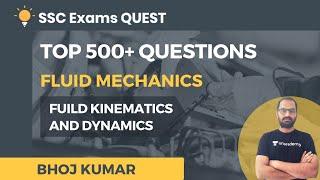 [Top 500+ Questions] Fluid Mechanics | Fluid Kinematics and Dynamics | SSC Exam