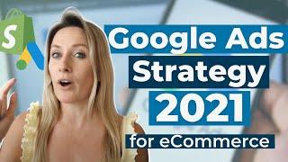 Our FULL Google Ads Strategy for eCommerce 2021 | Rubato Media