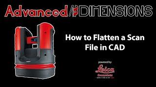 Flattening a Scan File in CAD