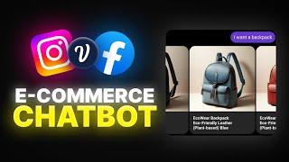 How To Build A Social Media E-Commerce Chatbot