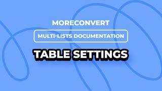 How To Customize Table Settings in MoreConvert WooCOmmerce Wishlist Plugin (Multi-lists)