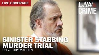 LIVE: Sinister Stabbing Murder Trial — OH v. Toby Madden — Day 2