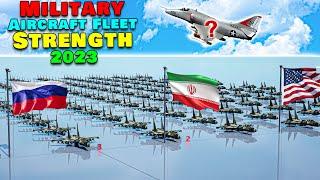 Military Aircraft Fleet Strength by Country 2023