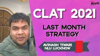 CLAT 2021 Last Month Strategy
