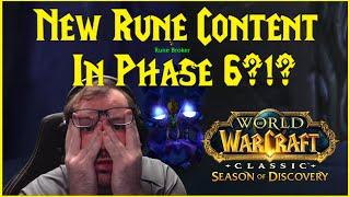 Season of Discovery:  New Rune Content In Phase 6?!?