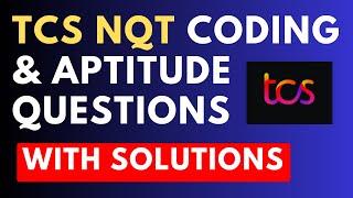 TCS NQT Coding & Aptitude Questions 2025: Complete Guide with Solutions