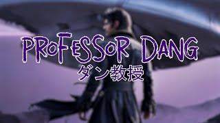 PROFESSOR DANG SEASON'S 2 RECAP