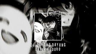 DJ GOYANG DAYUNG X DANZA KUDURO Speed up reverb