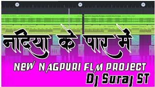 ||Nadiya ke par me|| new Nagpuri FLM Project|| singer egnesh Kumar prod by dj Suraj ST