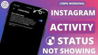 Instagram Activity Status Not Showing - [FIXED]