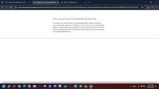 GOOGLE DRIVE ERROR - Sorry, you can't view or download this file at this time - FIXING