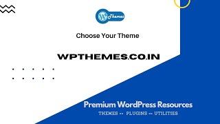 Best WordPress Themes @ WPThemes.Co.In   | Choose your Theme | Start Building Your Website