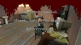 DualDGaming Extra - GarrysMod Special med SoftisFFS, figgehn, Ufosxm och Brocco på Svenska