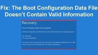 How To Fix The Boot Configuration Data File Doesn’t Contain Valid Information?