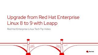 Use Leapp to Upgrade from Red Hat Enterprise Linux 8 to RHEL 9 in-place