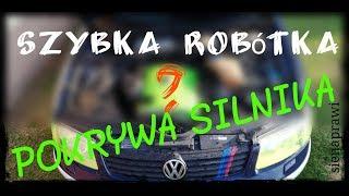 Szybka Robótka - POKRYWA SILNIKA - sienaprawi