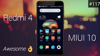 MIUI 10 in Redmi 4/4X ,Awesome Update Changes, differences and many more