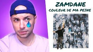 Zamdane - Couleur de ma peine (ALBUM)(18 Titres) | REACTION (EXTRAIT)