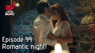 Hayat and Murat's chalet night! | Pyaar Lafzon Mein Kahan Episode 94