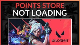 How To Fix Valorant Points Store Not Loading - Full Guide (2024)