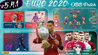 [v5.4.1] 'EURO 2020' Platinum OBB Patch | PES 2021 Mobile | Licensed & Exclusive Legend Teams |