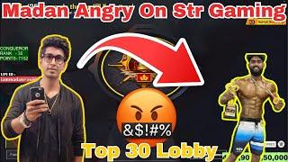 Madan Angry On Str Gaming  Top 30 LobbY|PUBG MADAN |madan op|MADAN bot squad