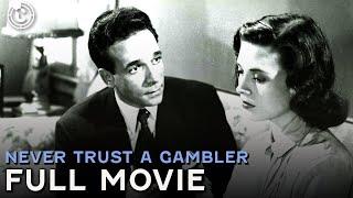 Never Trust A Gambler | Full Movie | Cinestream