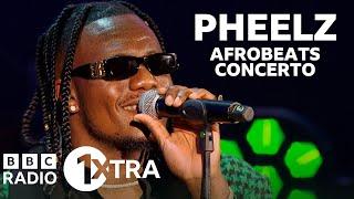 Pheelz - Finesse | 1Xtra's Afrobeat Concerto