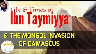 Ibn Taymiyyah & THE MONGOL INVASION | Know Your Heroes | Saad ibn Sabah