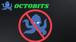 Octobits Is Gone 