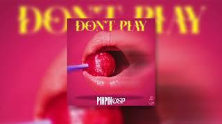 Pinpin OSP - Don't Play (Prod. by YasBeats) (Bouyon 2024)