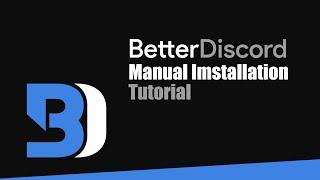 How to manually install Better Discord