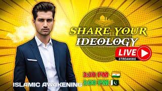 Share Your Ideology || Ali Raza Khurram || Islamic Awakening