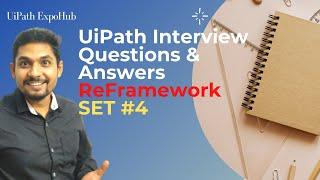 UiPath Interview Questions & Answers  ReFramework Set#4