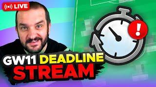 TRANSFERS MADE | FPL DEADLINE STREAM GAMEWEEK 11 | Fantasy Premier League Tips 2024/25