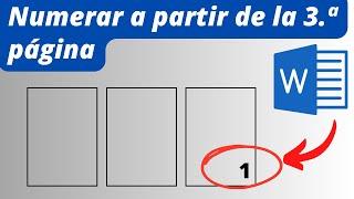 Word: cómo numerar a partir de la tercera página