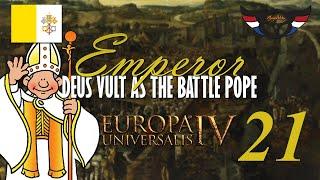 EU4 Emperor: Deus Vult as the Battle Pope - ep21