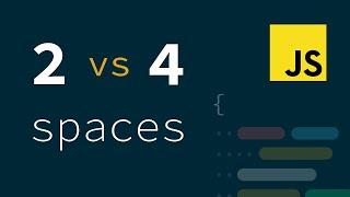 2 vs 4 spaces indentation in JavaScript