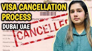 Employment Visa Cancellation Process | Employment Visa | Cancel Visa | Dubai UAE | Dubai Visa