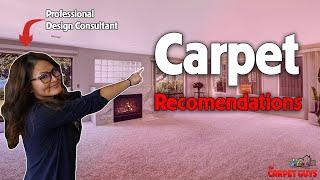 What type of carpet should I get for my home.