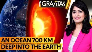 Gravitas | Ocean found below the Earth's surface! | WION