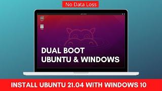 Dual Boot Ubuntu 21.04 Lts Alongside Windows 10| How to Install Ubuntu 21.04 Lts Without Losing Data