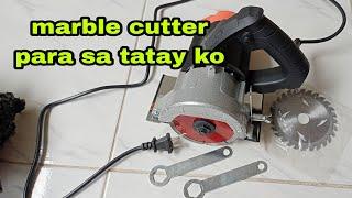 Marble cutter unboxing, regalo para sa father ko na turning 60