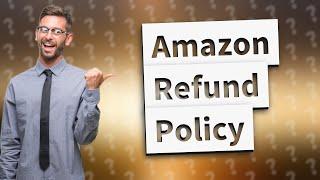 Does Amazon refund money on Cancelled orders?