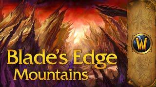 Blade's Edge Mountains - Music & Ambience - World of Warcraft