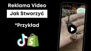 Jak Stworzyć Reklamę Video pod TikToka | Dropshipping na TikTok