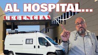  ACABAMOS en el HOSPITAL!! | Fuerteventura en Camper | Viajar en camper | Europa en camper  Ep.21