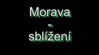 Morava - sblížení